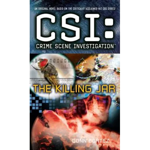 Csi: Crime Scene Investigation: The Killing Jar
