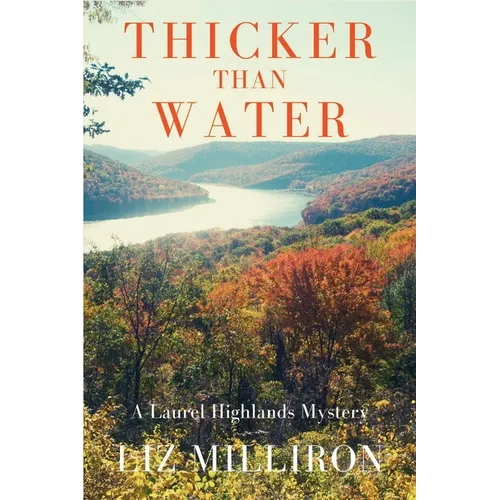 Thicker Than Water: A Laurel Highlands Mystery