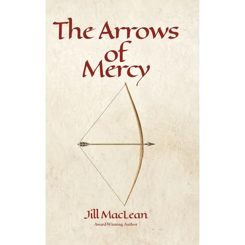 The Arrows of Mercy