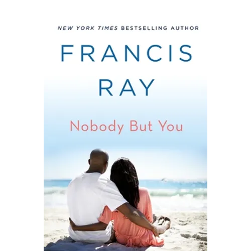 Nobody But You: A Grayson Friends Novel
