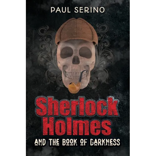 Sherlock Holmes and the Book of Darkness