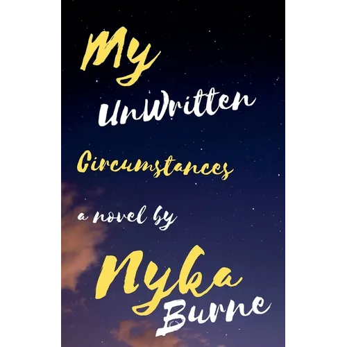 My UnWritten Circumstances