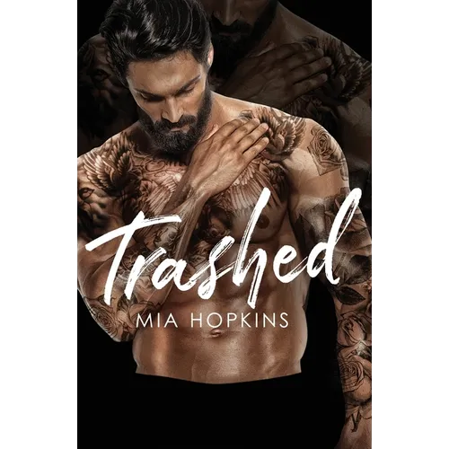 Trashed