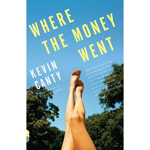 Where the Money Went: Stories