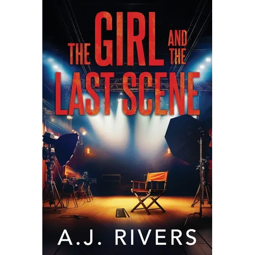 The Girl and the Last Scene
