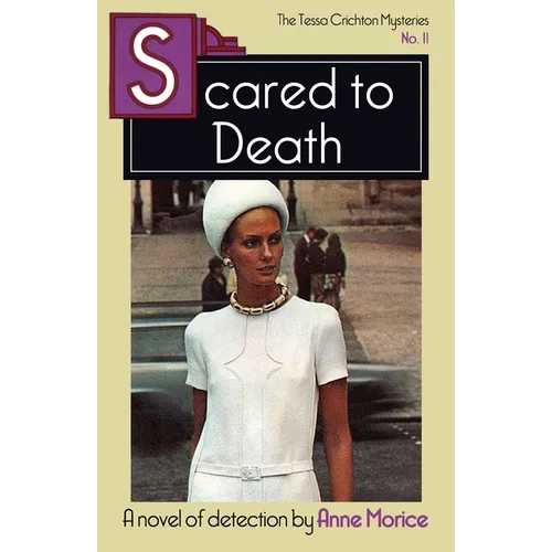 Scared to Death: A Tessa Crichton Mystery