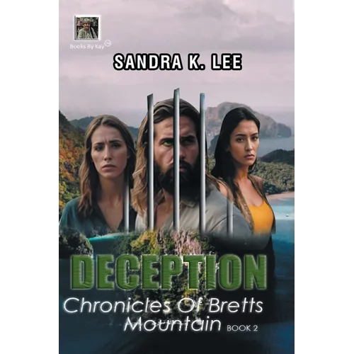 Deception: Chronicles of Bretts Mountain Book 2