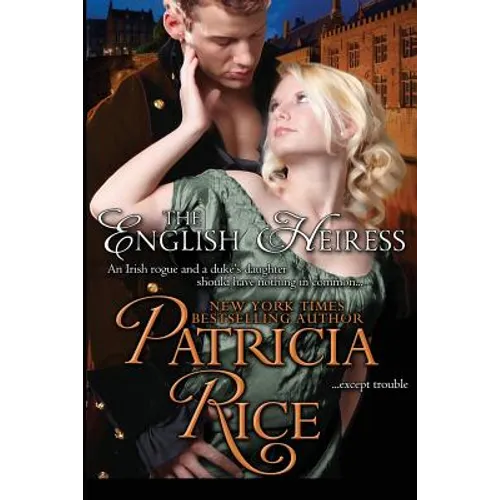 The English Heiress: Regency Nobles