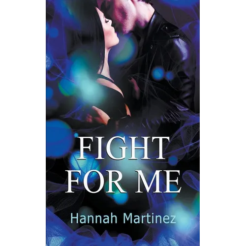 Fight for Me