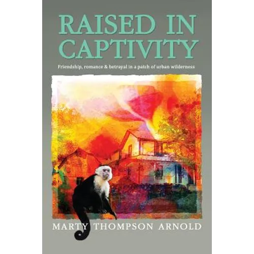 Raised in Captivity