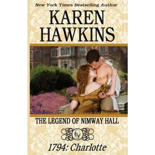 The Legend of Nimway Hall: 1794 - Charlotte