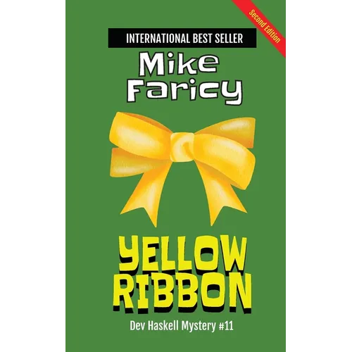 Yellow Ribbon: Dev Haskell Private Investigator Book 11, Second Edition