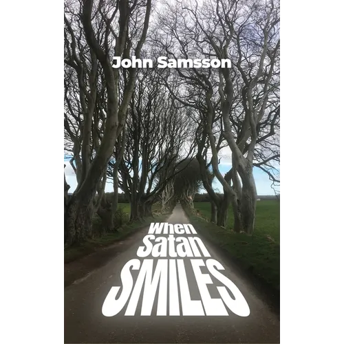 When Satan Smiles