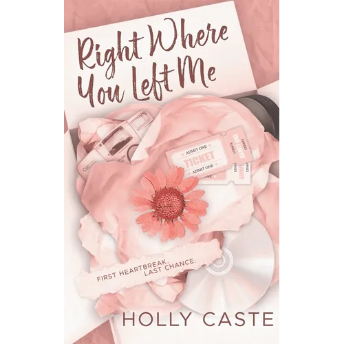 Right Where You Left Me: A Brother's Best Friend Forced Proximity Romance