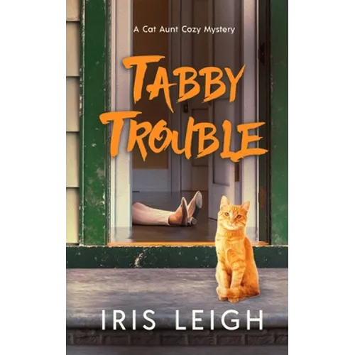 Tabby Trouble