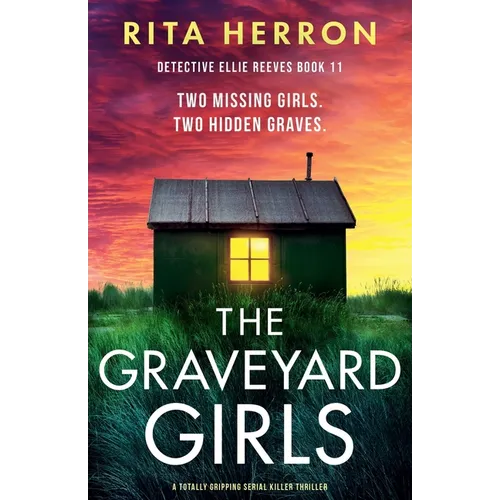 The Graveyard Girls: A totally gripping serial killer thriller