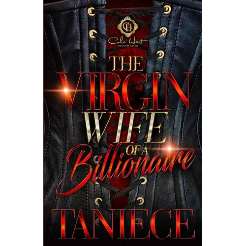 The Virgin Wife Of A Billionaire: An African American Romance