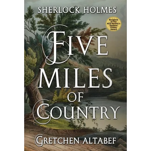 Sherlock Holmes: Five Miles Of Country