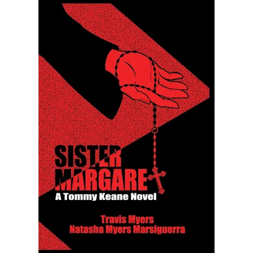 Sister Margaret, A Tommy Keane Novel