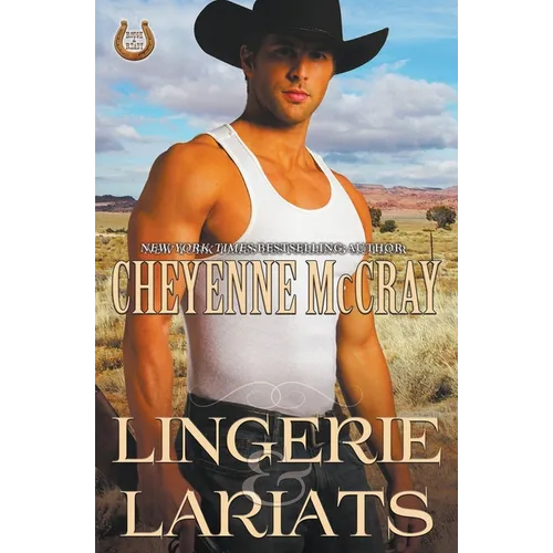 Lingerie and Lariats