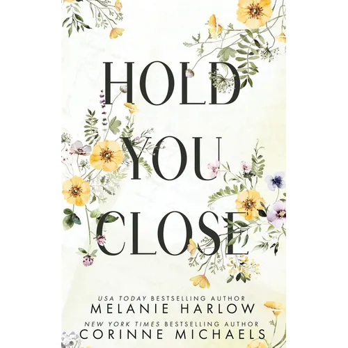 Hold You Close