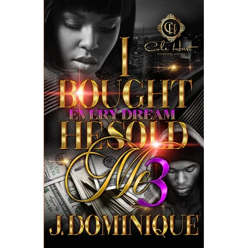 I Bought Every Dream He Sold Me 3: The Finale