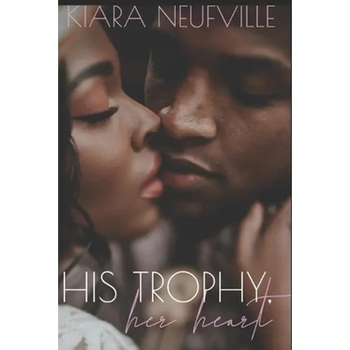 His Trophy, Her Heart