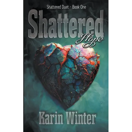 Shattered Hope