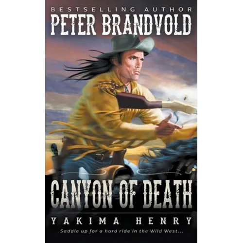 Canyon of Death: A Western Fiction Classic