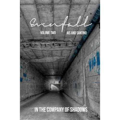 Evenfall Volume II: Director's Cut