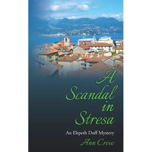 A Scandal in Stresa: An Elspeth Duff Mystery