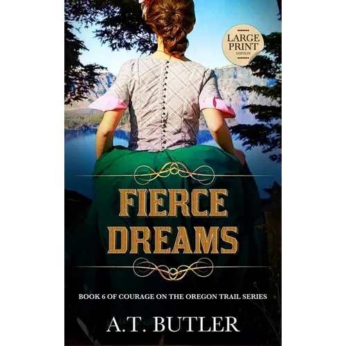 Fierce Dreams: Historical Women's Fiction Saga Large Print