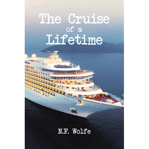 The Cruise of a Lifetime