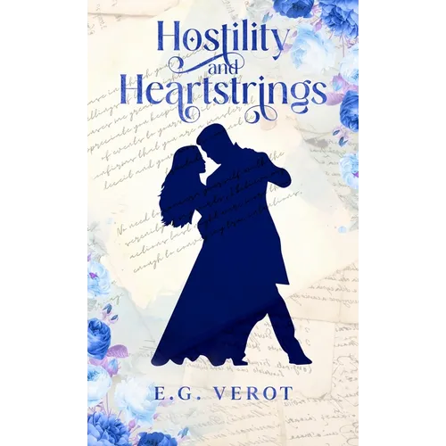 Hostility & Heartstrings
