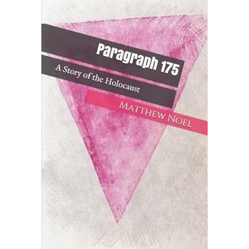 Paragraph 175: A Story of the Holocaust