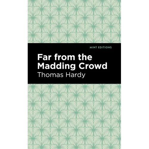 Far from the Madding Crowd