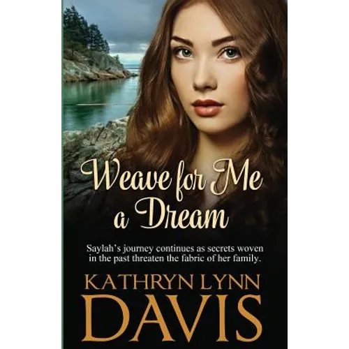 Weave for Me a Dream