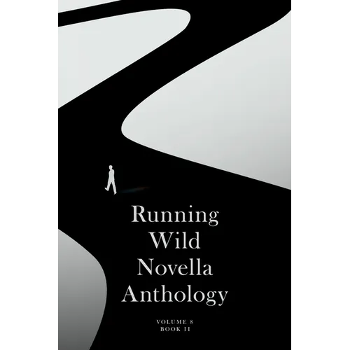 Running Wild Novella Anthology: Volume 8: Book II Volume 8