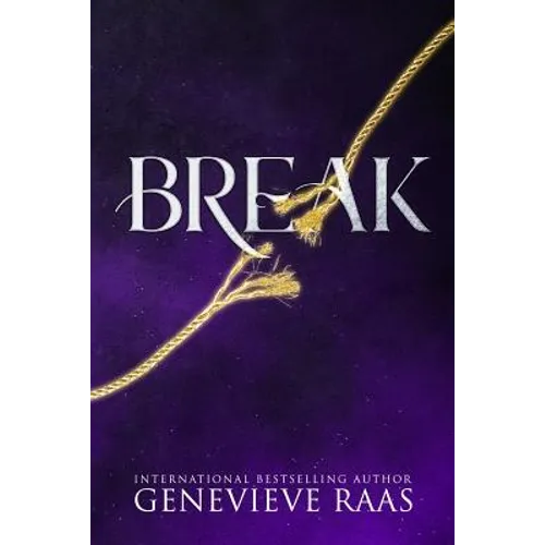 Break: A Fairy Tale Reckoning (Spindlewind Trilogy Book Three)