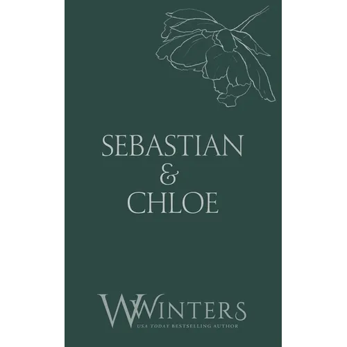 Sebastian & Chloe: A Kiss to Tell