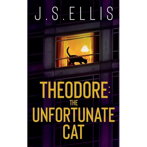 Theodore: The Unfortunate Cat