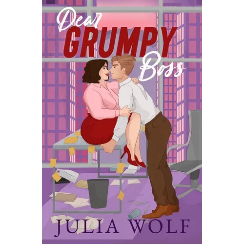 Dear Grumpy Boss: A Brother's Best Friend Office Romance