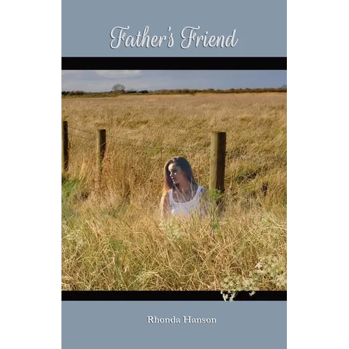 Father's Friend: (a linked novel to the Father series)
