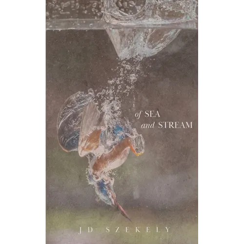 Of Sea and Stream
