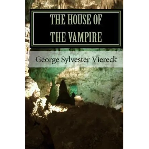 The House Of The Vampire