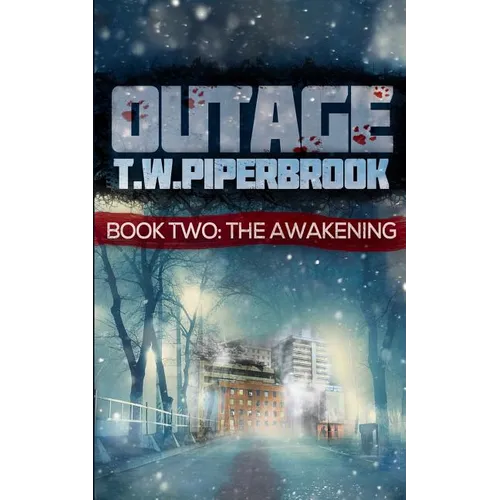 Outage 2: The Awakening