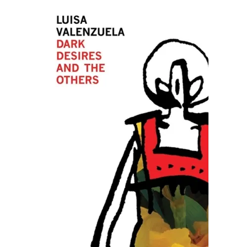 Dark Desires and the Others