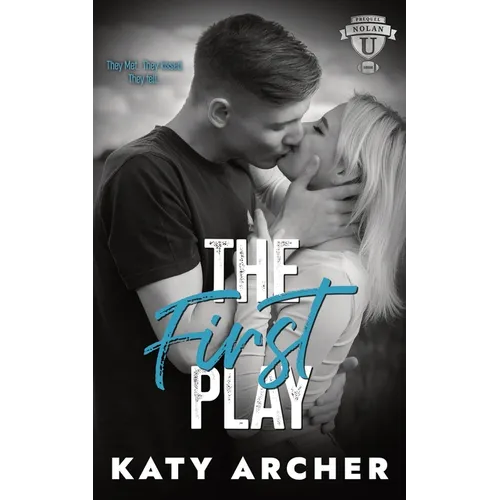 The First Play: A College Sports Romance