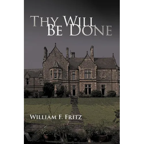 Thy Will Be Done