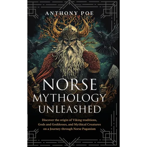Norse Mythology Unleashed